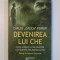 DEVENIREA LUI CHE . CEA DE A DOUA SI ULTIMA CALATORIE A LUI CHE GUEVARA PRIN AMERICA LATINA . PROLOG DE ALBERTO de CARLOS CALICA FERRER , 2008