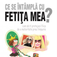 Ce se intampla cu fetita mea?