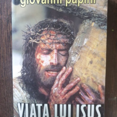 Giovanni Papini - Viata lui Isus