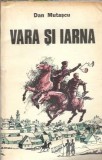 Cumpara ieftin Vara si iarna - Dan Mutascu