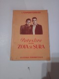 POVESTIRE DESPRE ZOIA SI SURA ~ L. COSMODEMIANSCAIA ( an 1951 )