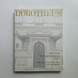 DOROTHEUM catalog de licitatie Antichitati - Arta / Sammlung Reinhold Hofstatter vol I / editie speciala 2017, Viena / Wien, 340 p., bogat ilustrat