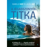 A j&eacute;gasszonyok titka - Laura Hof