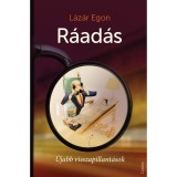 R&aacute;ad&aacute;s - &Uacute;jabb visszapillant&aacute;sok - L&aacute;z&aacute;r Egon