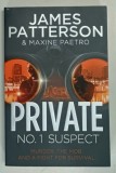 PRIVATE NO. 1 SUSPECT by JAMES PATTERSON and MAXINE PAETRO , 2013