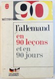 METHODE - L &#039; ALLEMAND EN 90 LECONS ET EN 90 JOURS par ALPHONSE JENNY , 1970