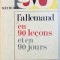 METHODE - L &#039; ALLEMAND EN 90 LECONS ET EN 90 JOURS par ALPHONSE JENNY , 1970