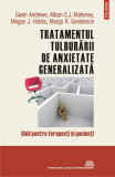 Tratamentul tulburării de anxietate generalizată - Paperback brosat - Alison E.J. Mahoney, Margo R. Genderson, Megan J. Hobbs - Polirom