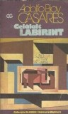 Celalat Labirint Roman Adolf Bioy Casares Editura Univers Colectia Globus 1987 Editie Clasica