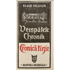 Verspatete Chronik/Cronica tirzie - Klaus Kessler