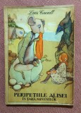 Peripetiile Alisei in Tara Minunilor. Editura Tineretului 1965 - Lewis Caroll