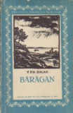 Baragan, Volumul I (Biblioteca Taranului Muncitor)