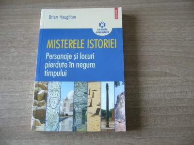 Brian Haughton - Misterele istoriei foto