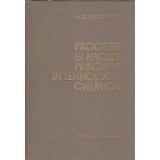 Procese si aparate principale in tehnologia chimica - A. G. Casatchin