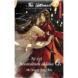 Az &eacute;gi hivatalnok &aacute;ld&aacute;sa 6. - A The Untamed sorozat alapj&aacute;ul szolg&aacute;l&oacute; reg&eacute;ny szerzőj&eacute;től - Mo Xiang Tong Xiu