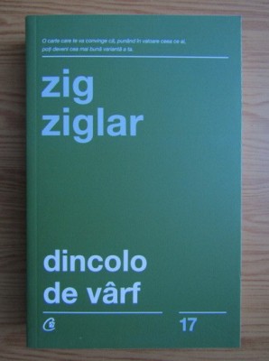 Zig Ziglar - Dincolo de v&amp;acirc;rf foto