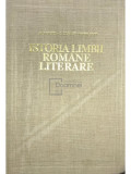 Al. Rosetti - Istoria limbii rom&acirc;ne literare - vol. 1 (editia 1971)