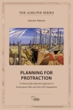 Planning for Protraction: A Historically Informed Approach to Great-Power War and Sino-Us Competition