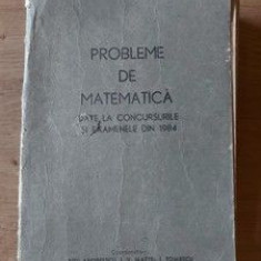 Probleme de matematica DATE LA CONCURSURILE SI EXAMENELE DIN 1984- Titu Andreescu, I. V. Maftei