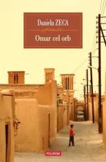 Omar cel orb - Daniela Zeca-Buzura