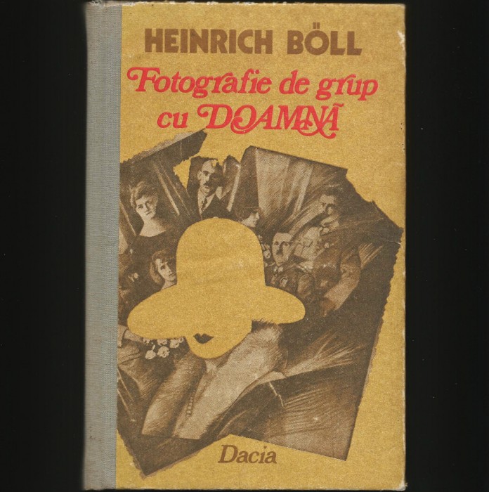 FOTOGRAFIE DE GRUP CU DOAMNĂ - HENRICH BOLL - DACIA