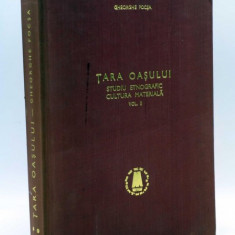 Tara Oasului, studiu etnografic cultura materiala - Gheorghe Focsa Vol.II