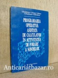 Programarea operativa asistata de calculator in activitatea de forare a sondelor - I. Dumitrescu, 1998, Tehnica