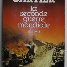 LA SECONDE GUERRE MONDIALE 1939 -1942 par RAYMOND CARTIER , 1980