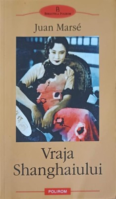 VRAJA SHANGHAIULUI-JUAN MARSE-220573 foto