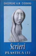SCRIERI VOL.3 PLASTICA 1-GHEORGHE A.M. CIOBANU-313095