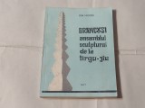 ION MOCIOI - BRANCUSI ansamblul sculptural de la Targu Jiu