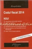 Cumpara ieftin Codul Fiscal 2014, Editura Hamangiu, Bucuresti, 509 Pagini, ISBN 978-606-678-706-2