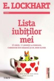 Cumpara ieftin Lista iubi&Aring;&pound;ilor mei - E. Lockhart