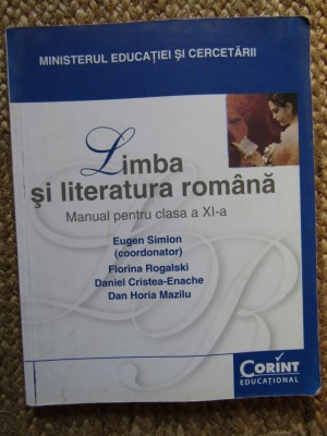 LIMBA SI LITERATURA ROMANA MANUAL CLASA A XI A - EUGEN SIMION foto