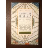 Mircea Tiberian - Sunetul de referință și arca muzicii occidentale