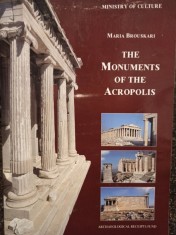 Maria Brouskari - The monuments of the Acropolis (Editia: 2006) foto