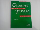 GRAMMAIRE PROGRESIVE DU FRANCAIS - (2 VOL) - MICHELE BOULARES, JEAN-LOUIS FREROT, MAIA GREGOIRE, ODILE THIEVENAZ