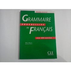 GRAMMAIRE PROGRESIVE DU FRANCAIS - (2 VOL) - MICHELE BOULARES, JEAN-LOUIS FREROT, MAIA GREGOIRE, ODILE THIEVENAZ