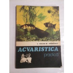 ACVARISTICA practica - Vasile VOICAN * Ion RADULESCU