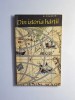 Din istoria hărții - N. Fradkin, Ed. Științifică 1961, Istoria Descoperirilor Geografice, Carte Veche de Anticariat