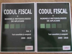 CODUL FISCAL + NORMELE METODOLOGICE DE APLICARE VOL.1-2 TEXT CONSOLIDAT SI COMPARAT 2009-2010-RALUCA RIZEA,-229837