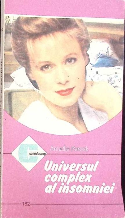 UNIVERSUL COMPLEX AL INSOMNIEI-ARCADIE PERCEK-105739