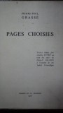 Pages Choisies, Pierre Paul Grasse, Paris 1967 cu dedicatie