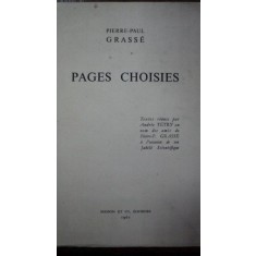 Pages Choisies, Pierre Paul Grasse, Paris 1967 cu dedicatie