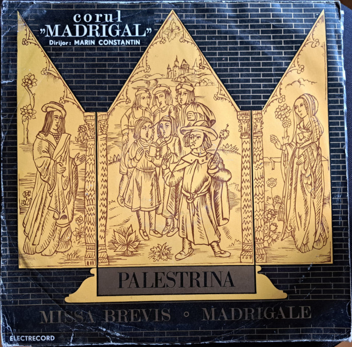 Disc Vinil Palestrina - Corul &bdquo;Madrigal&rdquo; Madrigale -Electrecord-ECE 0872