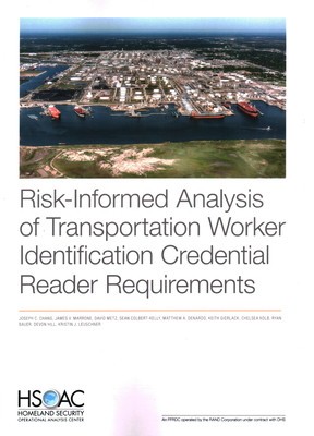 Risk-Informed Analysis of Transportation Worker Identification Credential Reader Requirements foto