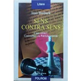 Sens contra sens - 2001 - Jean Bollack (xx817)