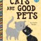 Cats Are Good Pets
