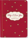 Why I Love You: A Journal of Us