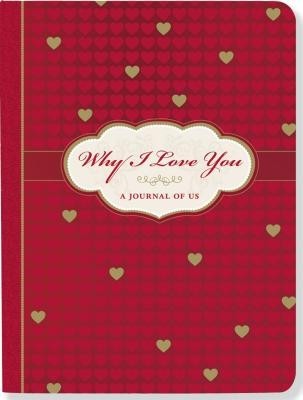 Why I Love You: A Journal of Us foto